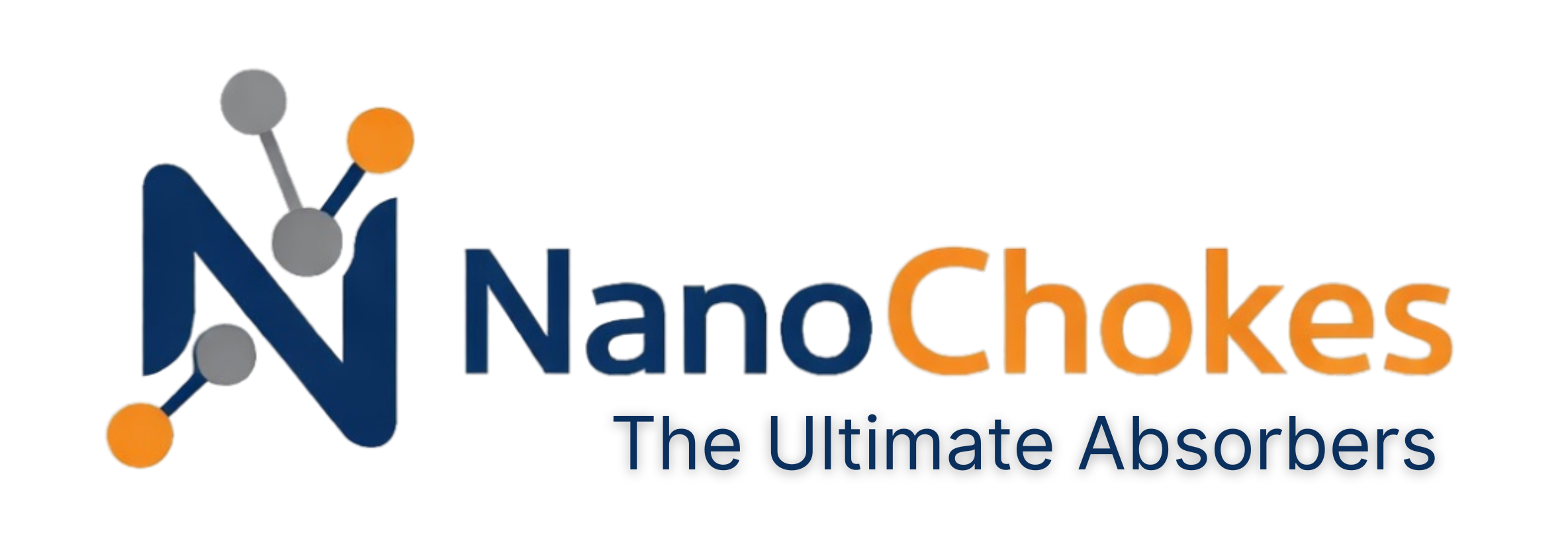 NanoChokes - The Ultimate Absorbers