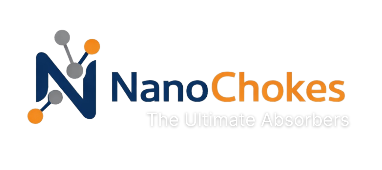 NanoChokes - The Ultimate Absorbers